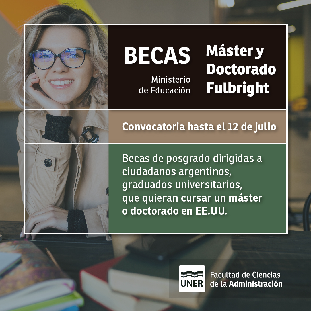 Becas Máster Y Doctorado Fulbright – Ministerio De Educación - Facultad ...