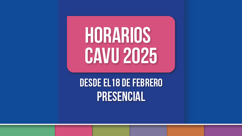 Horarios Curso de Ambientación a la Vida Universitaria (CAVU) 2025